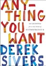 anything you want